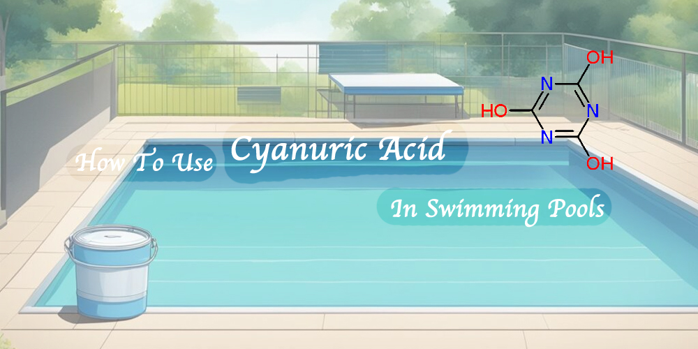 How to use Cyanuric Acid in swimming pools
